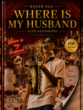 Where Is My Husband! — Improvisation Saxophone Alto (Eb) | PDF
