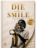 Die with a Smile — Improvisation Saxophone Alto (Eb) | PDF